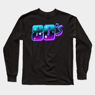 The 80s Long Sleeve T-Shirt